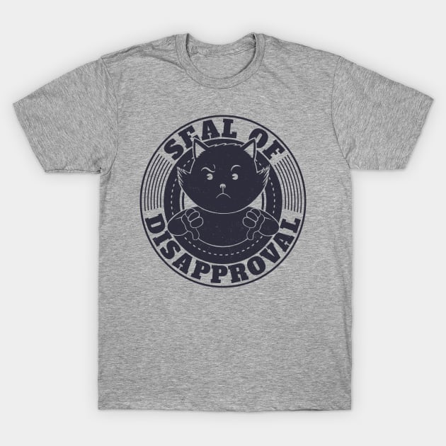 Seal Of Disapproval T-Shirt by Tobe_Fonseca